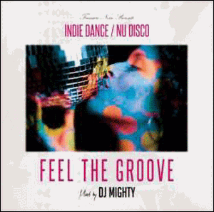 DJ MIGHTY / FEEL THE GROOVE