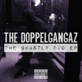 DOPPELGANGAZ / GHASTLY DUO EP "EP"