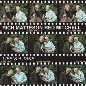 RICH MATTESON / リッチ・マッテソン / LIFE'S A TAKE / ライフ・イズ・ア・テイク