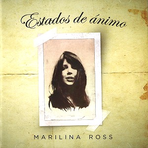 MARILINA ROSS / ESTADOS DE ANIMO