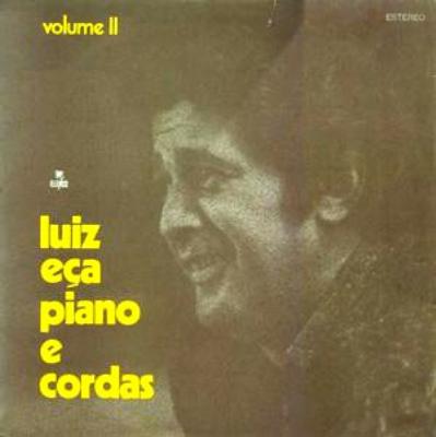 LUIZ ECA / ルイス・エサ / ピアノ・イ・コルダス