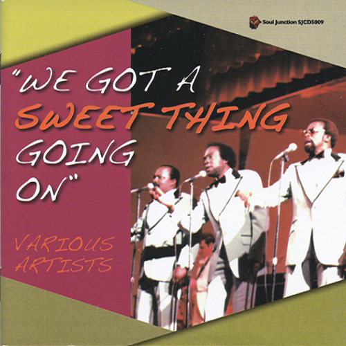 V.A. (WE GOT A SWEET THING GOING ON) / WE GOT A SWEET THING GOING ON