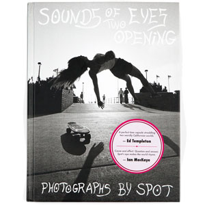 SPOT / SOUNDS OF TWO EYES OPENING: SOUTHERN CALIFORNIA LIFE: SKATE / BEACH/PUNK 1969-1982