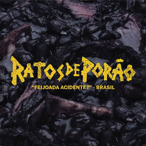 RATOS DE PORAO / ハトス・ヂ・ポラォン / FEIJOADA ACIDENTE? BRASIL (LP/BLACK VINYL)