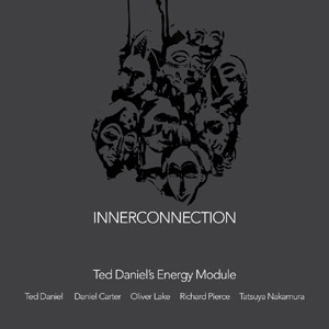 TED DANIEL / テッド・ダニエル / Inerconnection(2CD)