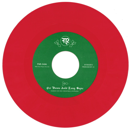 HARRIS & HIS CHRISTMAS AVENGERS / GET DOWN AULD LANG SYNE (7")