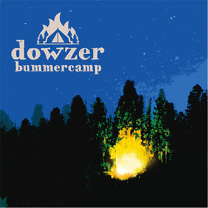 DOWZER / BUMMERCAMP