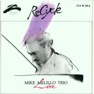 MIKE MELILLO / マイク・メリロ / Recycle