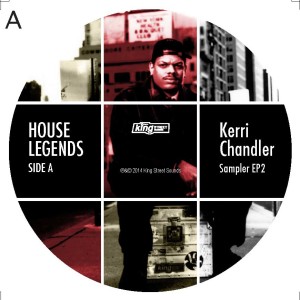 KERRI CHANDLER / ケリー・チャンドラー / HOUSE LEGENDS : KERRI CHANDLER SAMPLER #2