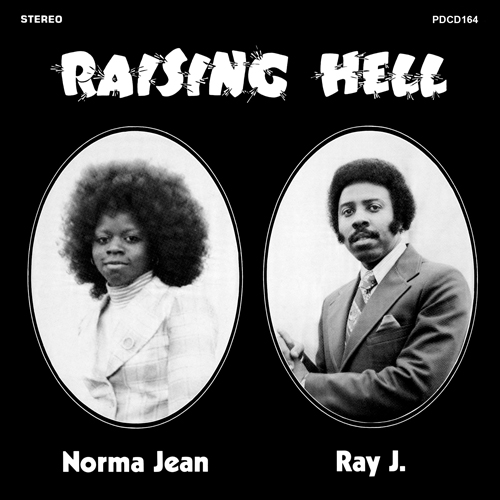 NORMA JEAN & RAY J. / ノーマ・ジーン・アンド・レイ・ジェイ / RAISING HELL (LP)