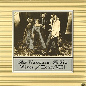 RICK WAKEMAN / リック・ウェイクマン / THE SIX WIVES OF HENRY VIII - 180g LIMITED VINYL/2015 REMASTER
