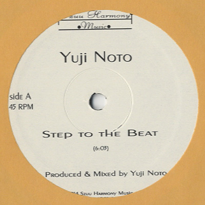 YUJI NOTO / STEP TO THE BEAT
