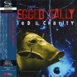 X-LEGGED SALLY / エックス・レッグド・サリー / キルド・バイ・チャリティー - リマスター/SHM-CD