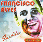 FRANCISCO ALVES / フランシスコ・アルヴィス / INEDITAS