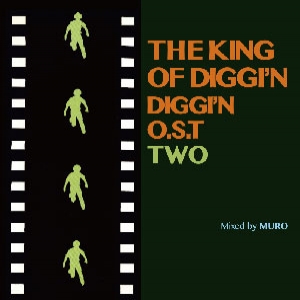 DJ MURO / DJムロ / THE KING OF DIGGIN DGGIN O.S.T TWO 