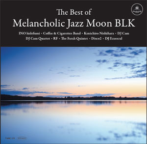 V.A. (MELANCHOLIC JAZZ) / The Best of Melancholic Jazz Moon BLK