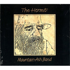 MOUNTAIN ASH BAND / THE HARMIT
