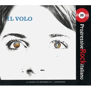 IL VOLO (PROG: ITA) / イル・ヴォーロ / IL VOLO: “LA MUSICA DI REPUBBLICA-L'ESPRESSO” PROGRESSIVE ROCK ITALIANO EDITION - REMASTER