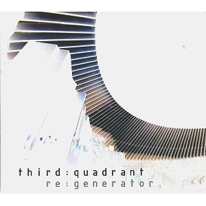 THIRD QUADRANT / RE: GENERATOR