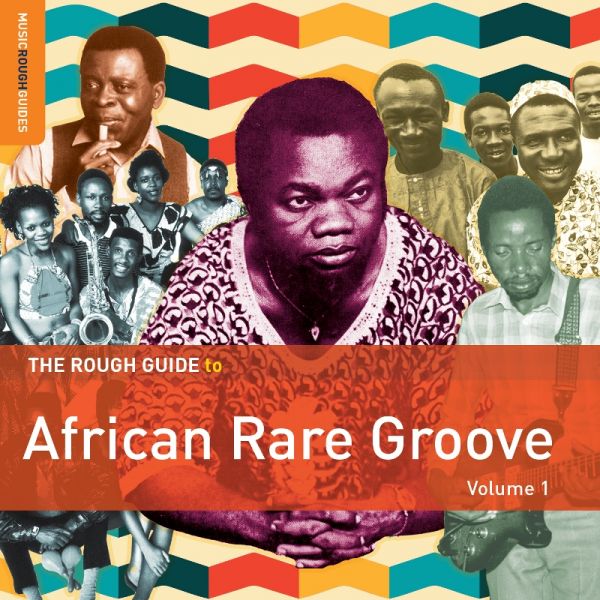 V.A. (ROUGH GUIDE TO AFRICAN RARE GROOVE) / オムニバス / THE ROUGH GUIDE TO AFRICAN RARE GROOVE VOL.1