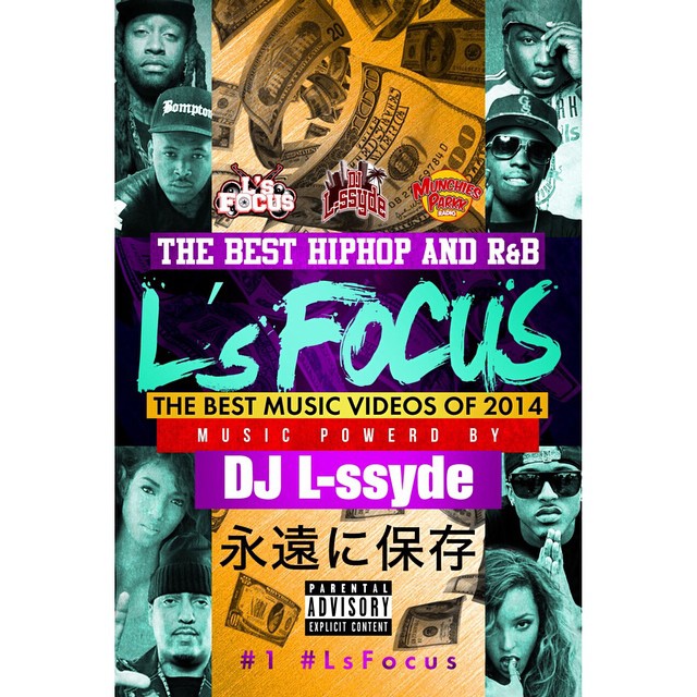 DJ L-ssyde / L'S FOCUS #1 THE BEST OF MUSIC VIDEOS OF 2014