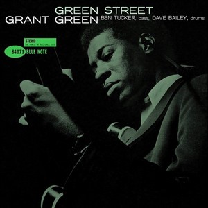 GRANT GREEN / グラント・グリーン / GREEN STREET (33rpm LP)