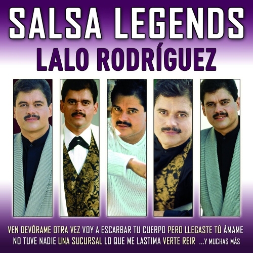 LALO RODRIGUEZ / ラロ・ロドリゲス / SALSA LEGENDS
