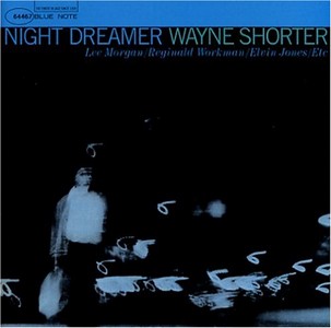 WAYNE SHORTER / ウェイン・ショーター / ナイト・ドリーマー+1(SHM-CD)  