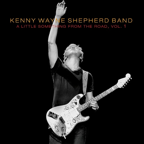 KENNY WAYNE SHEPHERD BAND / ケニー・ウェイン・シェパード・バンド / A LITTLE SOMETHING FROM THE ROAD, VOL.1 (12")