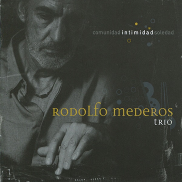 RODOLFO MEDEROS / ロドルフォ・メデーロス / INTIMIDAD