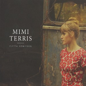 MIMI TERRIS / ミミ・テリス / Flytta Hemifran(CD)