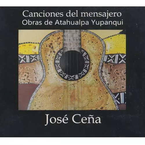 JOSE CENA / CANCIONES DEL MENSAJERO