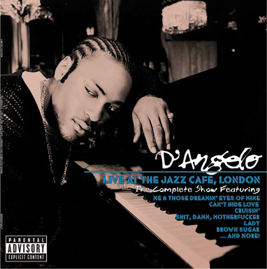 D'ANGELO / ディアンジェロ / LIVE AT THE JAZZ CAFE, LONDON: COMPLETE SHOW "2LP"