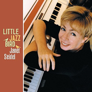 JANET SEIDEL / ジャネット・サイデル / Little Jazz Bird / リトル・ジャズ・バード
