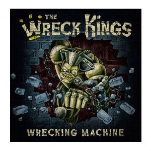 WRECK KINGS / レックキングス / WRECKING MACHINE