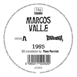 MARCOS VALLE / マルコス・ヴァーリ / 1985/PREFIXO (THEO PARRISH & DAZ I KUE REMIXES)