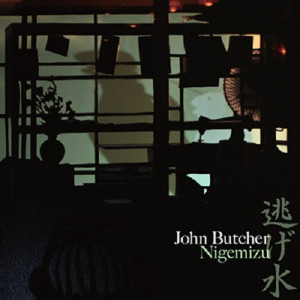 JOHN BUTCHER / ジョン・ブッチャー / Nigemizu / 逃げ水