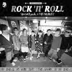 SPECIAL THANKS / MIX MARKET / ROCK'N'ROLL