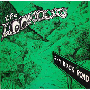 LOOKOUTS / SPY ROCK ROAD (AND OTHER STORIES) (LP)