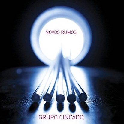 GRUPO CINCADO / グルーポ・シンカード / NOVOS RUMOS