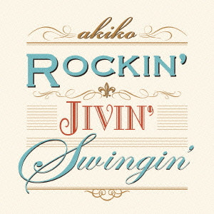 akiko / Rockin' Jivin' Swingin' / ロッキン・ジャイビン・スウィンギン(LP)