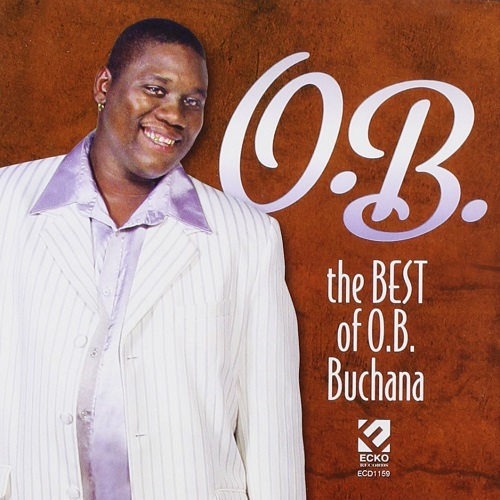 O.B.BUCHANA / オー・ビー・ブキャナ / BEST OF O.B. BUCHANA