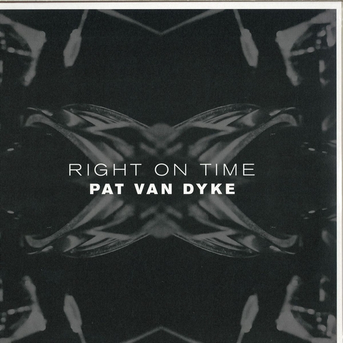 PAT VAN DYKE (PVD) / RIGHT ON TIME "LP"