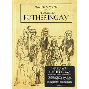 FOTHERINGAY / フォザリンゲイ / NOTHING MORE: THE COLLECTED FOTHERINGAY