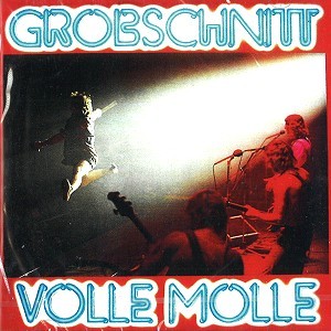 GROBSCHNITT / グローブシュニット / VOLLE MOLLE - 2013 REMASTER