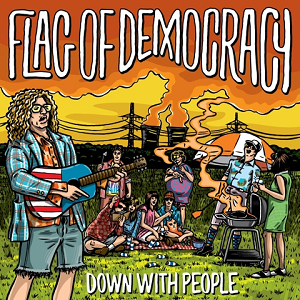 FLAG OF DEMOCRACY / フラッグオブデモクラシー / DOWN WITH PEOPLE (LP) 【RECORD STORE DAY 04.18.2015】