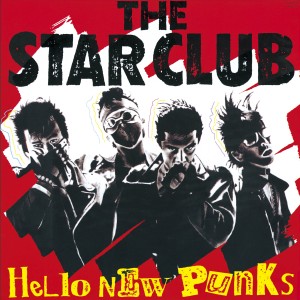 THE STAR CLUB / HELLO NEW PUNKS(紙)