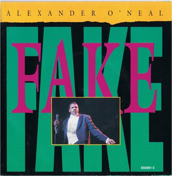 ALEXANDER O'NEAL / アレキサンダー・オニール / FAKE -45S-