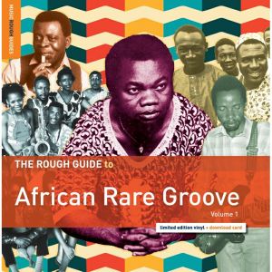 V.A. (ROUGH GUIDE TO AFRICAN RARE GROOVE) / オムニバス / THE ROUGH GUIDE TO AFRICAN RARE GROOVE