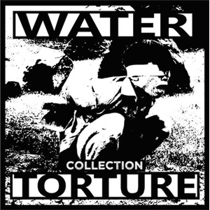 WATER TORTURE / COLLECTION (LP)